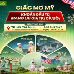 ĐINH CƯ MỸ TẠI IDC: HỘI THẢO ĐỊNH CƯ MỸ EB-3 GIẤC MƠ MỸ – KHOẢN ĐẦU TƯ MANG LẠI GIÁ TRỊ CẢ ĐỜI